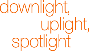 downlight, uplight, spotlight