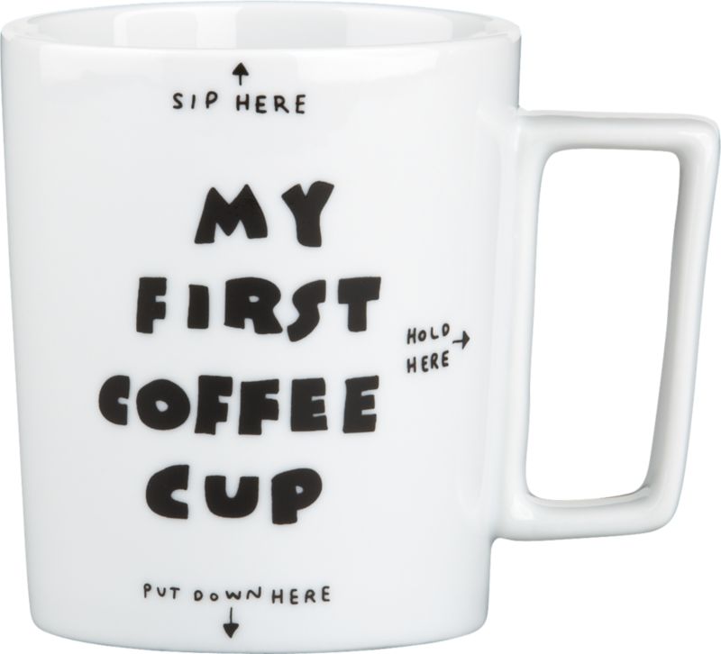 my first coffee mug